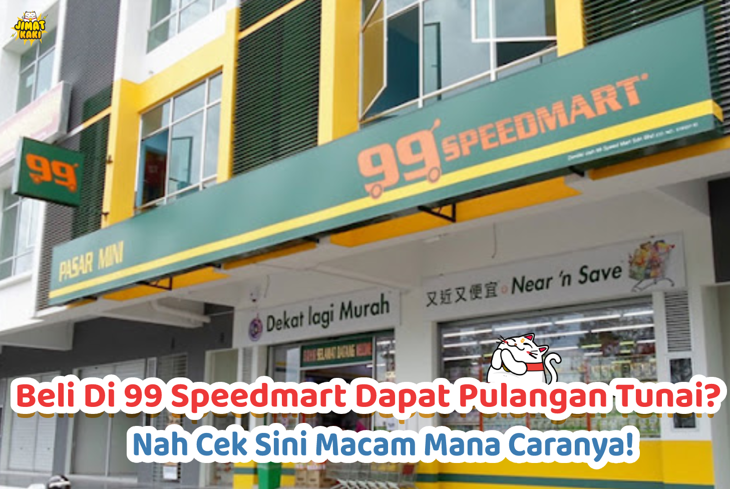 Beli Barang Kat 99 Speedmart Dapat Pulangan Tunai Dengan Mae Macam Mana Ha Meh Tengok Ni